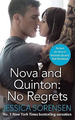 Nova and Quinton: No Regrets