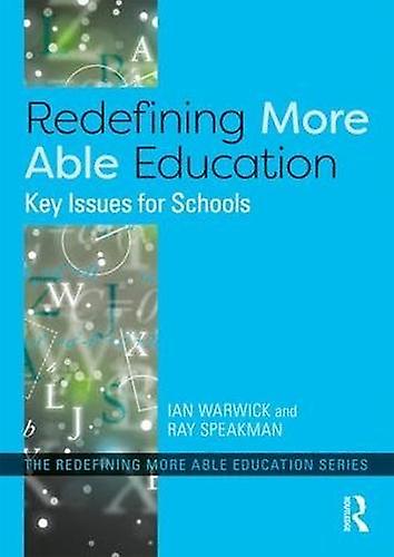 Redefining More Able Education by Ray Speakman Paperback