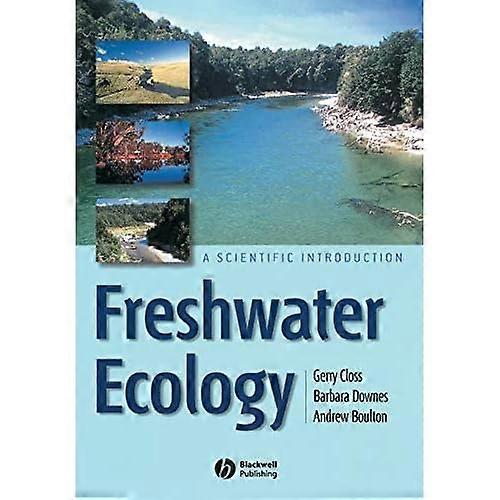 Freshwater Ecology: A Scientific Introduction