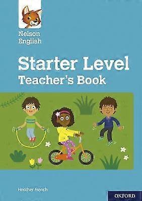 Nelson English: Starter Level Teacher's Book