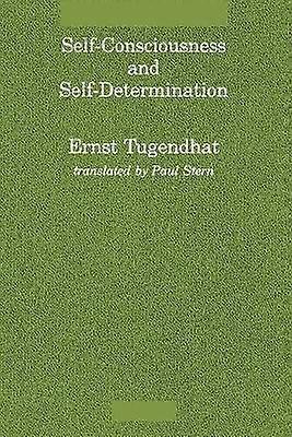 Self-Consciousness and Self-Determination