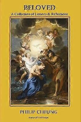 Beloved - A Collection of Lessons and Reflections