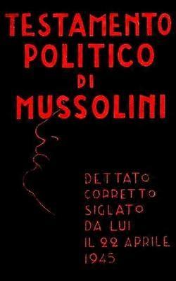 Testamento politico di Mussolini