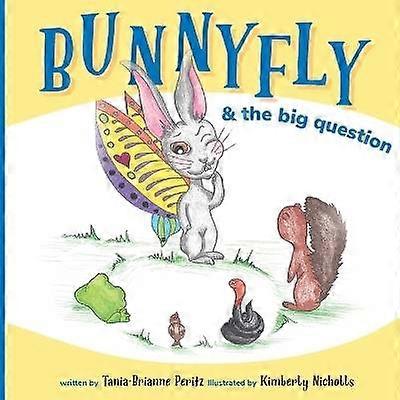Bunnyfly  the Big Question