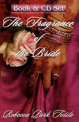 Le parfum de la mariée