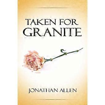 Taken For Granite