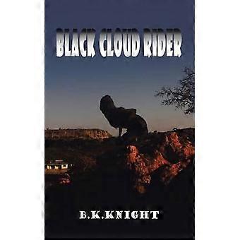 Cavaleiro da Nuvem Negra - B. K. Knight