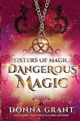 Dangerous Magic