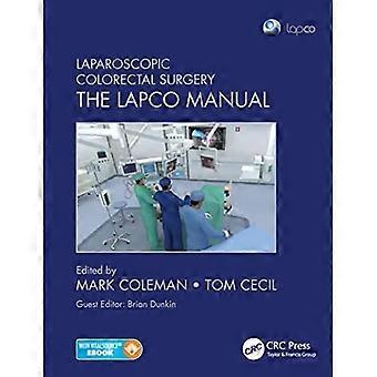 Laparoskopische kolorektale Chirurgie: Lapco Handbuch