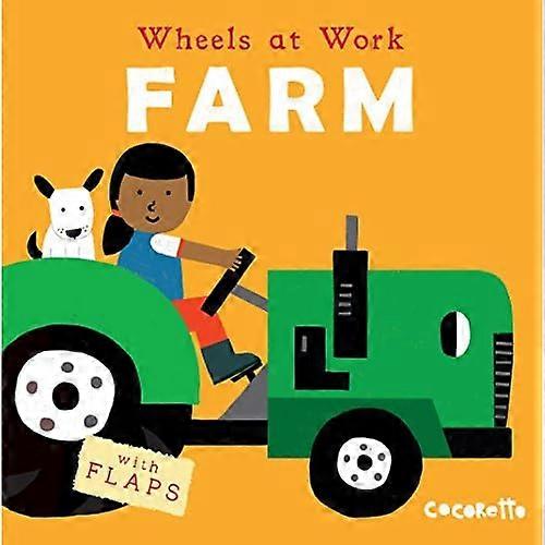 Farm (Wheels at Work (US edition)) [Board book]