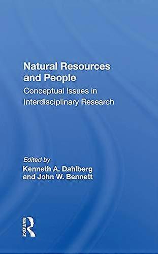 Natural Resources and People: Conceptual Issues in Interdisciplinary Research