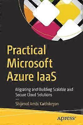 Practical Microsoft Azure IaaS