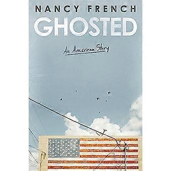Ghosted: een Amerikaans verhaal