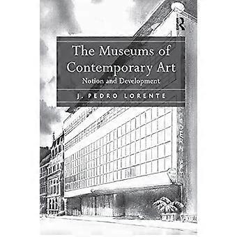 Die Museen für zeitgenössische Kunst: Begriff und Entwicklung