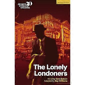 Die einsamen Londoner (Moderne Theaterstücke)