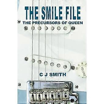 Die Akte Smile: Die Vorläufer von Queen