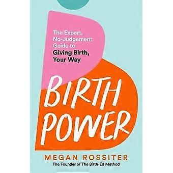 Birth Power - Megan Rossiter