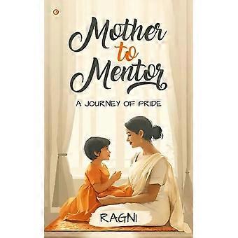 Mother to mentor a journey of pride