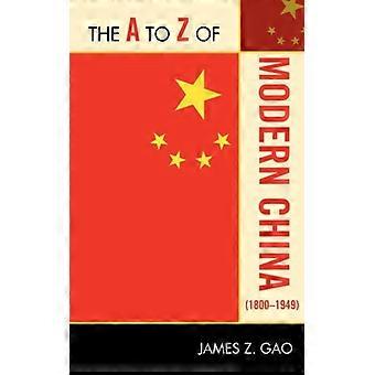 To Z Of Modern China 1800-1949 - James Z. Gao - Paperback - English Book - History