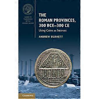 As Províncias Romanas 300 a.C.-300 d.C. - Andrew Burnett - Brochura - Livro em inglês - História