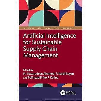 Artificial Intelligence for Sustainable Supply Chain Management