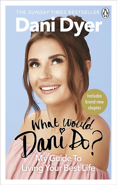 What Would Dani Do by Dani Dyer Paperback