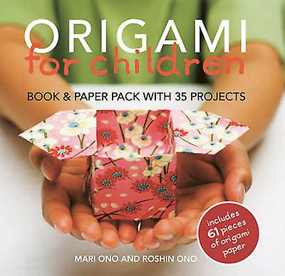 Origami For Children by Roshin Ono Paperback