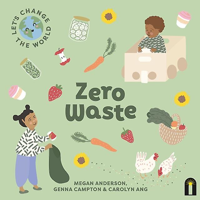 Lets Change The World Zero Waste