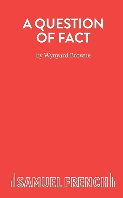 A Question Of Fact by Wynyard Browne Paperback Book
