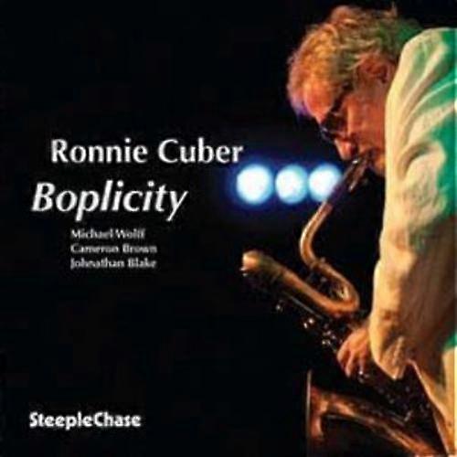 Ronnie Cuber : Boplicity CD (2012)