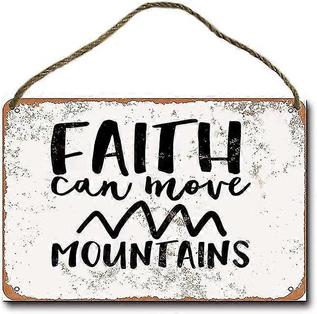 Faith Can Move Mountains 5 Placa de Metal Retro Pendurada 8x12 Polegadas OU 12x16 Polegadas Modo 3404