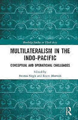 Multilateralism in the Indo-Pacific
