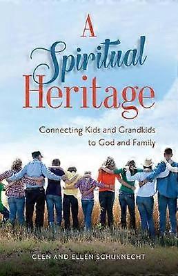 A Spiritual Heritage