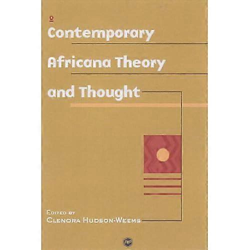 Contemporary African Theory and Thought