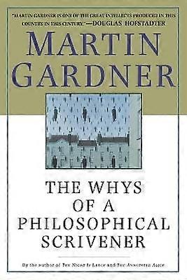 The Whys of a Philosophical Scrivener