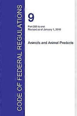 Code of Federal Regulations Title 9 Volume 2 January 1 2016