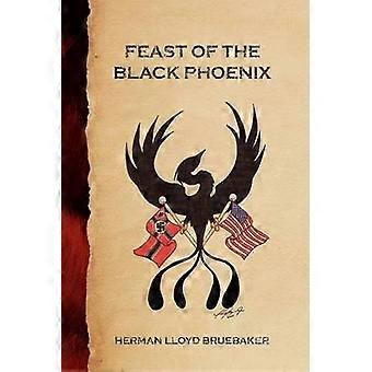 Feast of the Black Phoenix
