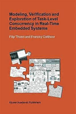 Modeling Verification and Exploration of Task-Level Concurrency in Real-Time Embedded Systems