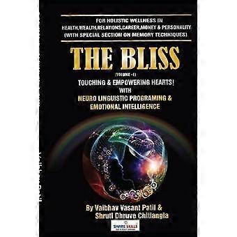The Bliss-Touching & Empowering Hearts
