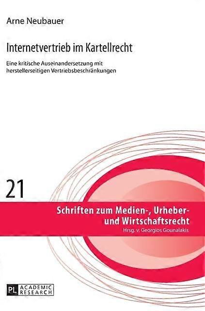 Internetvertrieb Im Kartellrecht by Arne Neubauer Hardback Book