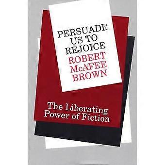 Persuade Us To Rejoice - Robert McAfee Brown - Paperback - en Book