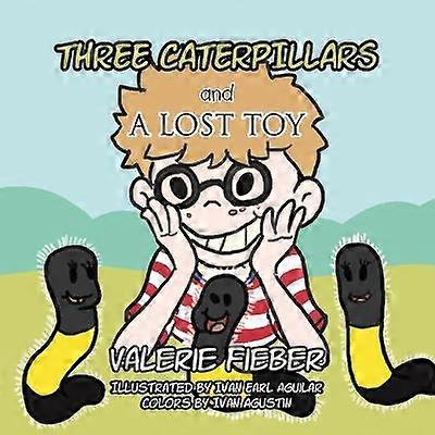 Three Caterpillars and a Lost Toy