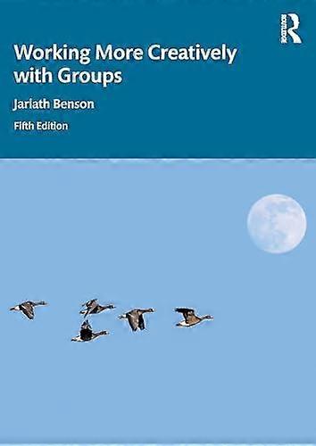 Working More Creatively With Groups by Jarlath Benson Paperback Book