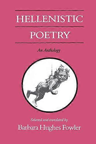 Hellenistic Poetry: An Anthology