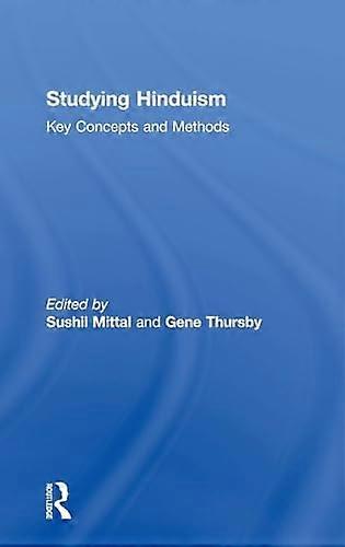 Studying Hinduism: Key Concepts and Methods