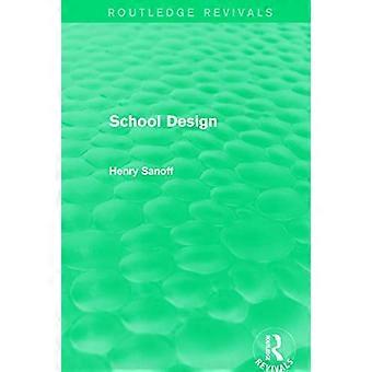 Routledge Revivals School Design (1994)