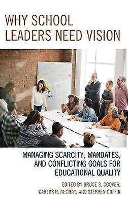 Why School Leaders Need Vision