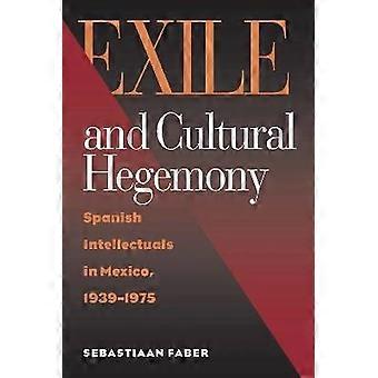 Exile and Cultural Hegemony
