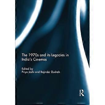 De jaren 1970 en zijn erfenissen in de Indiase bioscopen