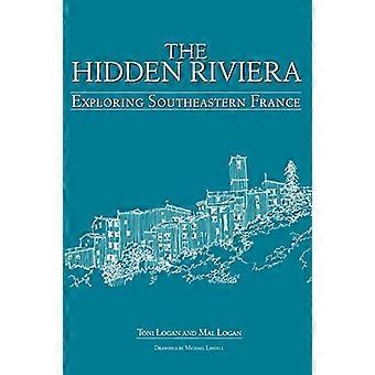 La Riviera Nascosta: Alla scoperta del sud-est della Francia